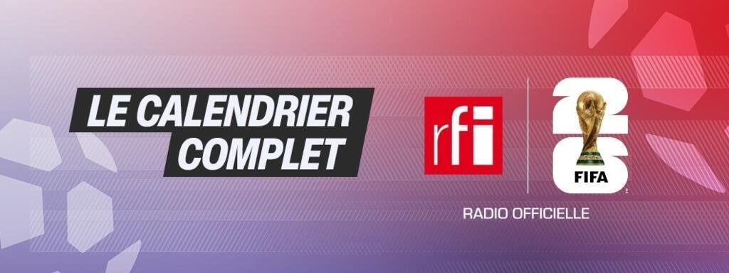 Le calendrier de la Coupe du monde 2026