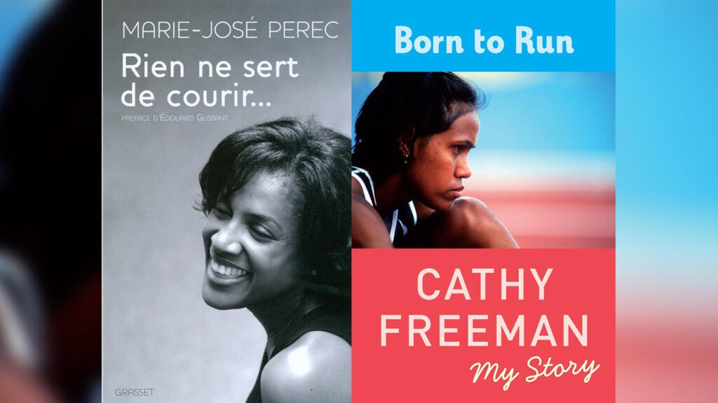 «Rien ne sert de courir», Marie-José Perec (Grasset) & «Born to run : My story», Cathy Freeman (Puffin).