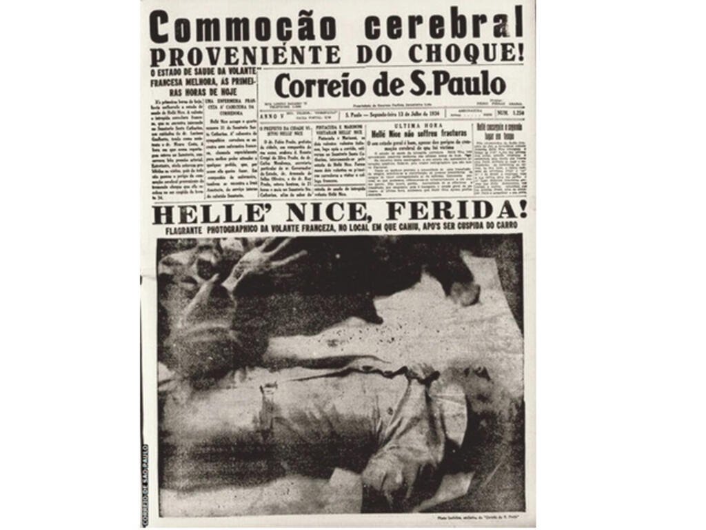 Violette Morris & Hellé Nice : trop libres et condamnées 2 Des photos de Hellé Nice, inconsciente, ont fait la une des journaux brésiliens à la suite du terrible accident survenu lors du Grand Prix de São Paulo.